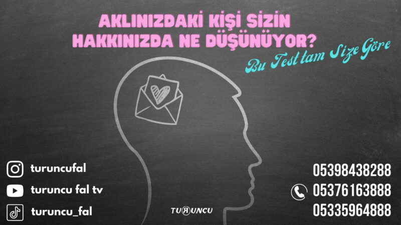 turuncu fal, falcı, test, onedio test, aklımdaki kişi aklımdaki kişi beni seviyo mu aklımdaki kişi beni düşünüyo mu test, beni seviyo mu, benim hakkımda ne düşünüyo test fal Aklınızdaki Kişi Sizin Hakkınızda Ne Düşünüyor?