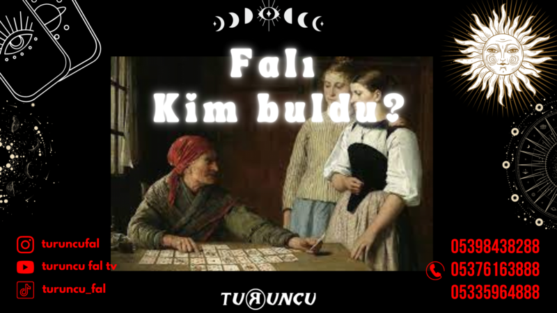 Falı Kim Buldu?