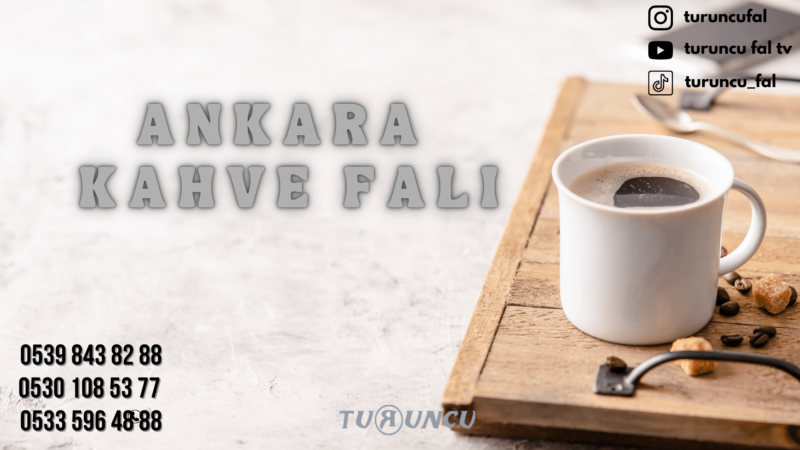 Ankara Kahve Falı