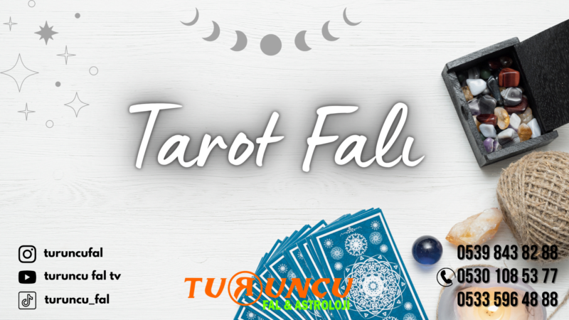 Tarot Falı nedir Tarot falına nasıl bakılır Tarot falının çeşitleri nelerdir Tarihçesi nedir En iyi kim bakar Tarot Falına bak veya baktır. tek üç kart Aşk Kariyer iş ve daha fazlası Tarot Falı