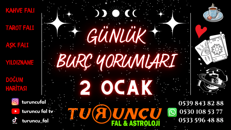 Günlük Burç Yorumları 2 Ocak 2023
